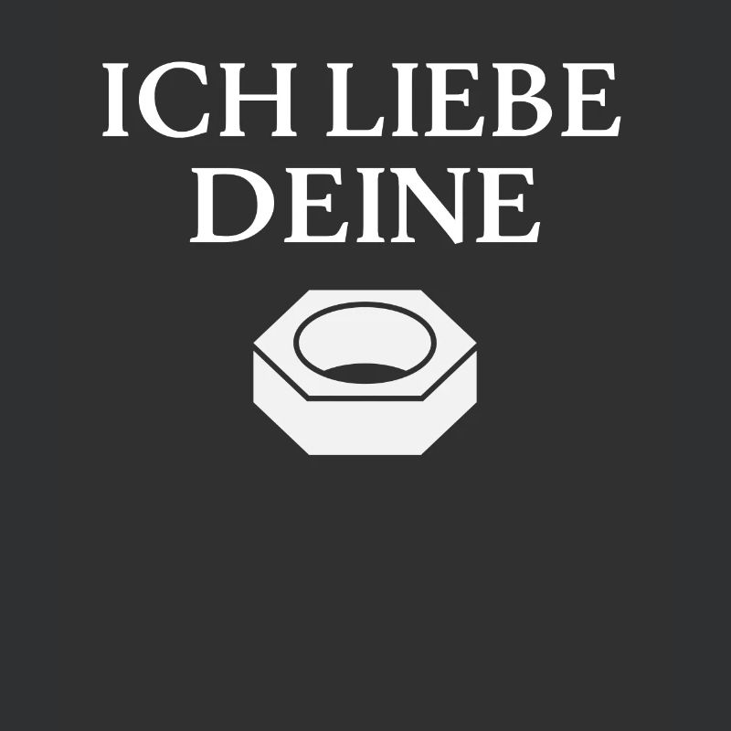 ICH LIEBE DEINE MUTTER Handwerker Spruch Geschenk