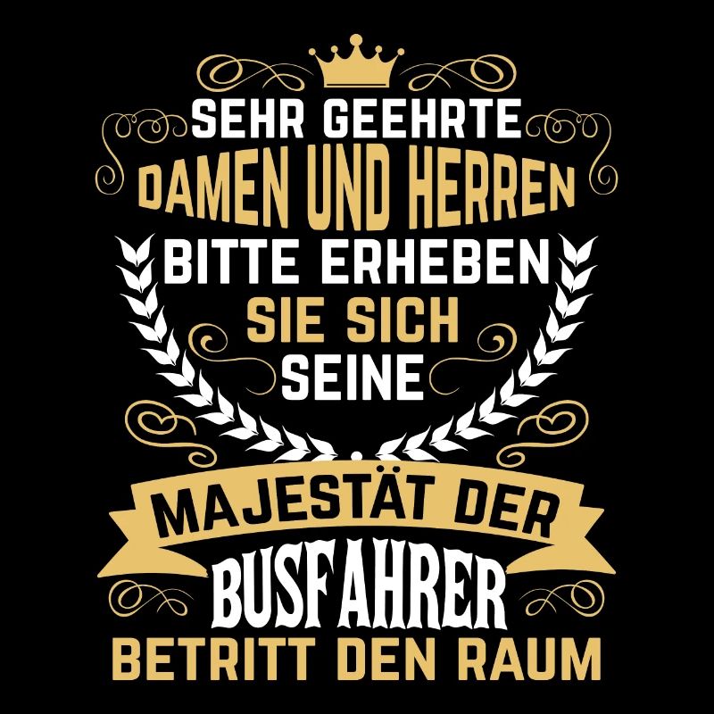 Busfahrer Berufung Beruf Arbeit Geschenk
