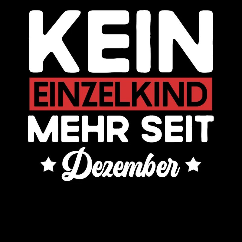 Kein Einzelkind Mehr Seit Dezember Große