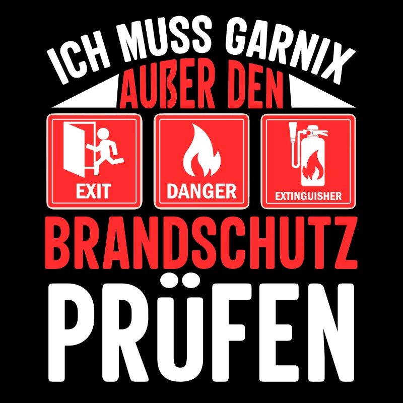 Brandschutzbeauftragter ich muss garnix
