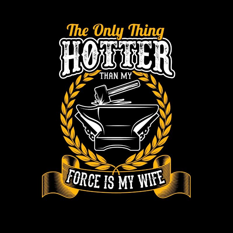 Blacksmith Funny Forge Hammer Workwear Blacksmith