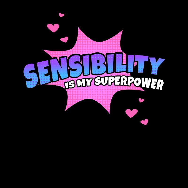 Sensitivity is my superpower trait