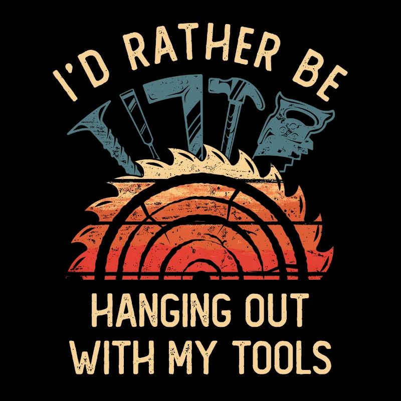 Je préfère traîner avec mes outils Handwerker