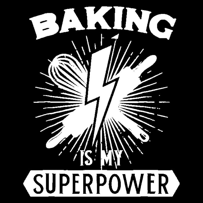 Baking is my Superpower T-Shirt