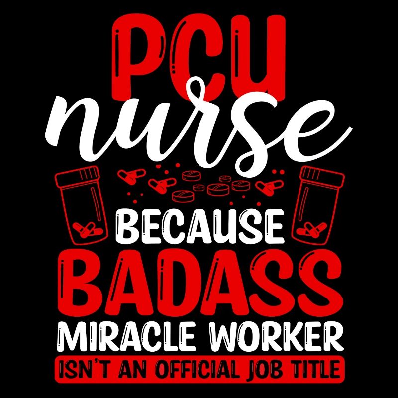 PCU Nurse Miracle Worker Nursing Essentials