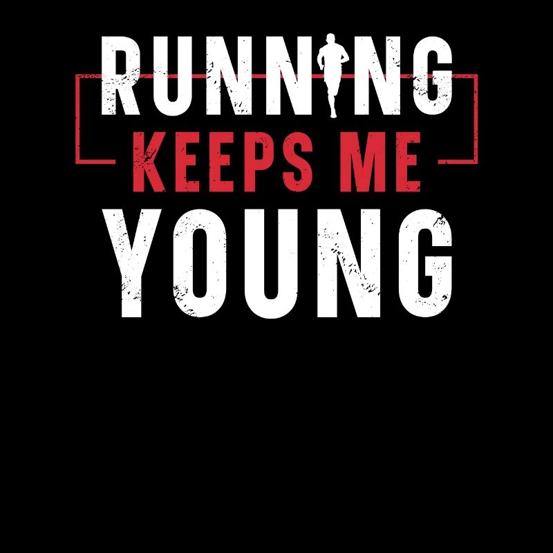 Running Keeps Me Young Runner Marathon Trail
