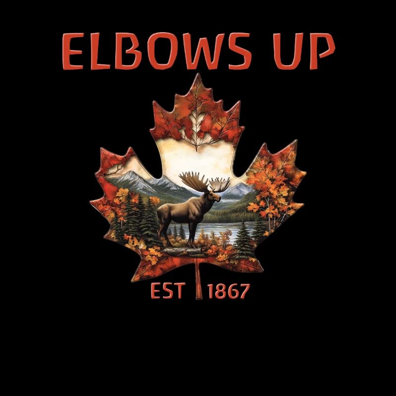 Elbows Up Canada Est 1867 Elch