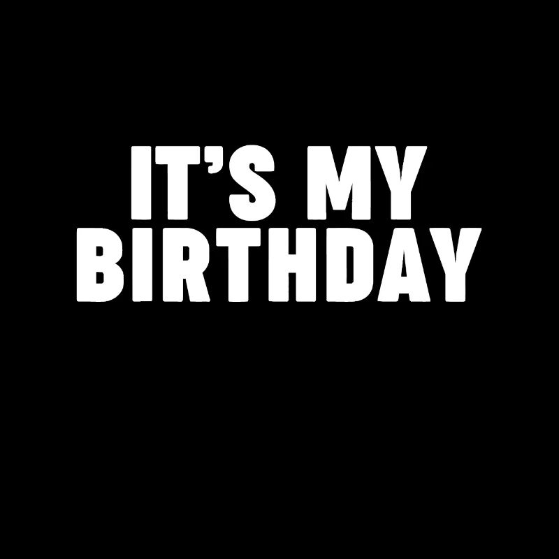 C’est mon anniversaire