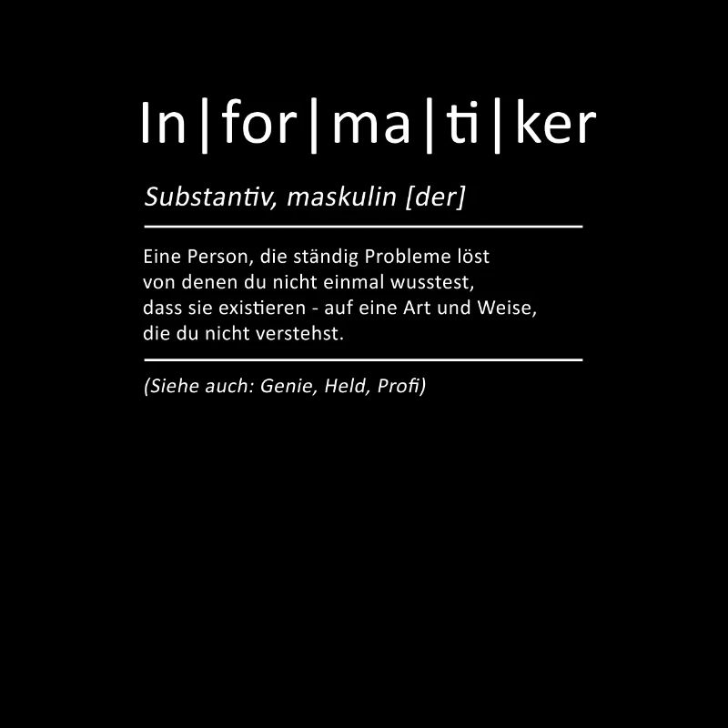Bedeutung Informatiker Spruch Programmierer Nerd