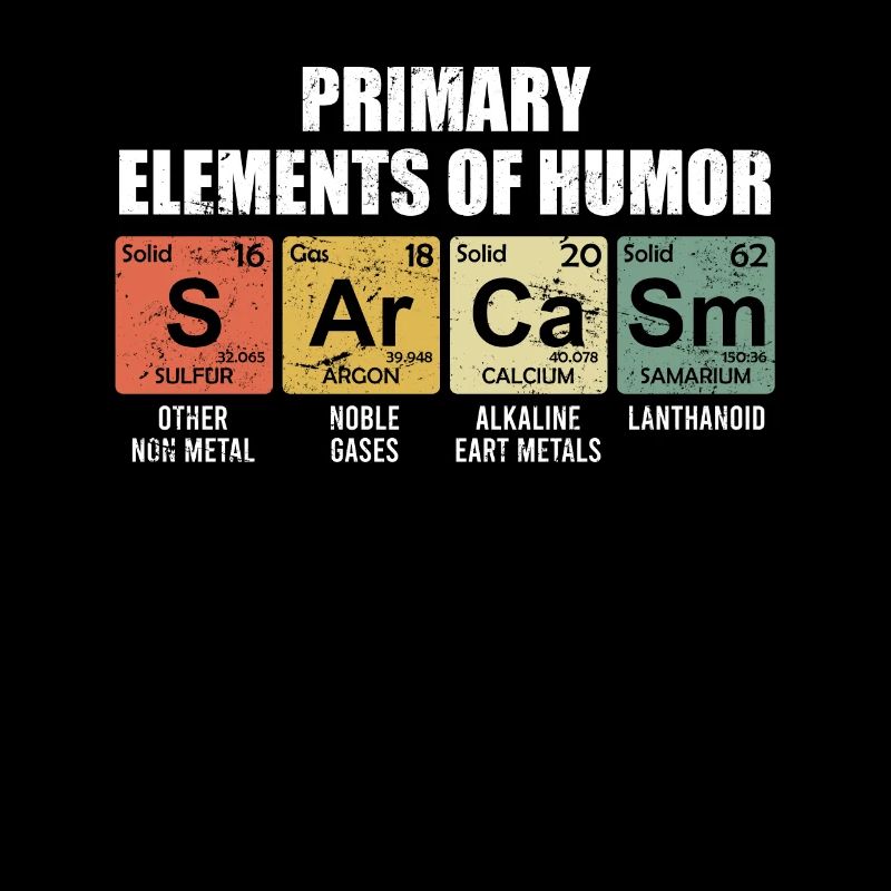 Periodic Table Sarcasm Element Symbols Chemistry