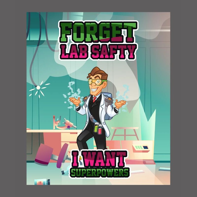 Oubliez Lab Safty Superpowers Chimiste
