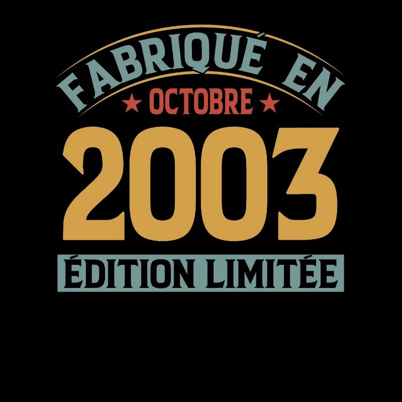 Fabriqué En Octobre 2003 Édition Limitée