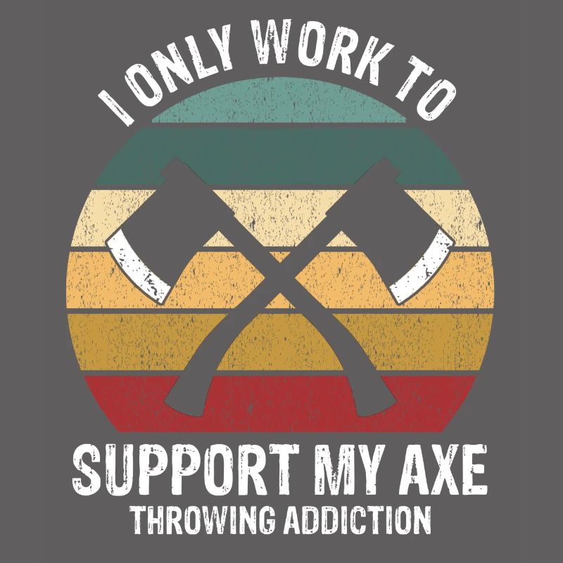 Axe Throwing Lover Only Work to Hatchet Thrower