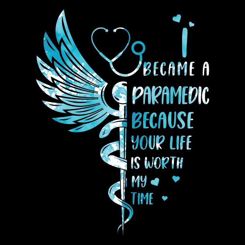 Life is worth it - Paramedics
