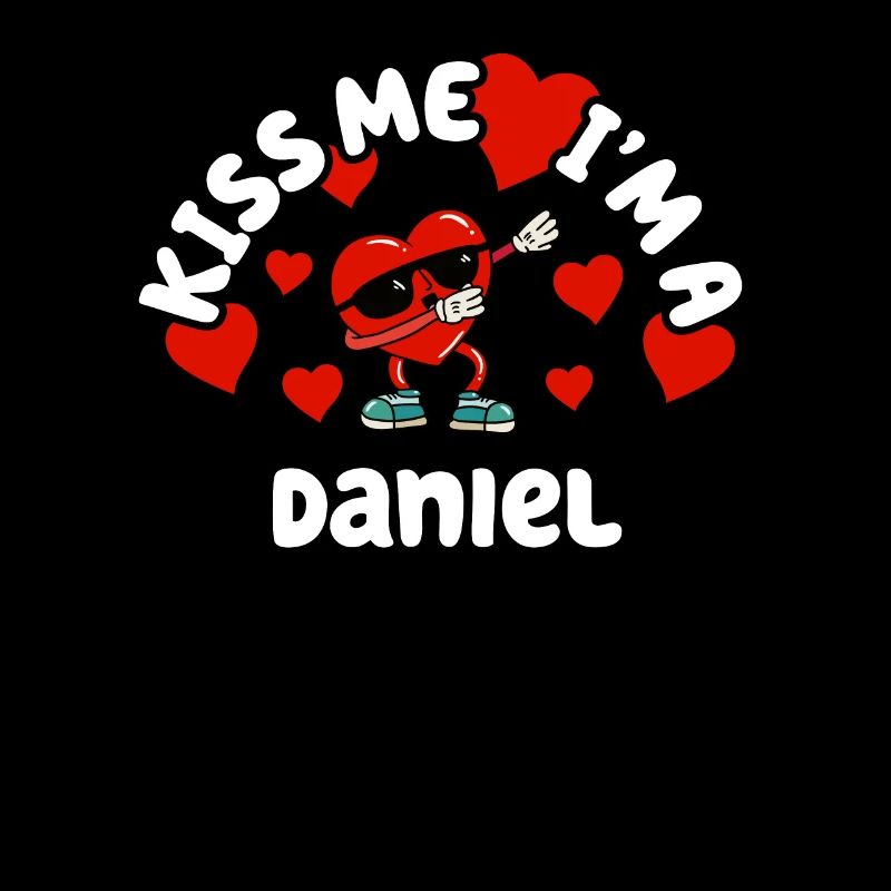 Küss mich - Valentins Tag Name Dabbing Herz Daniel