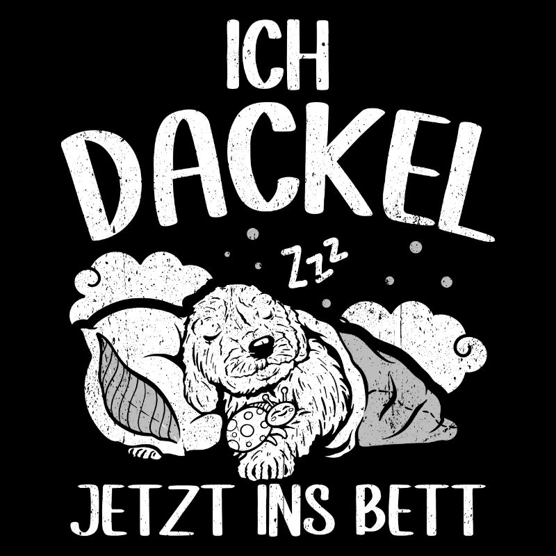 Dackel Geschenkidee Dackshund - Ich dackel jetzt i