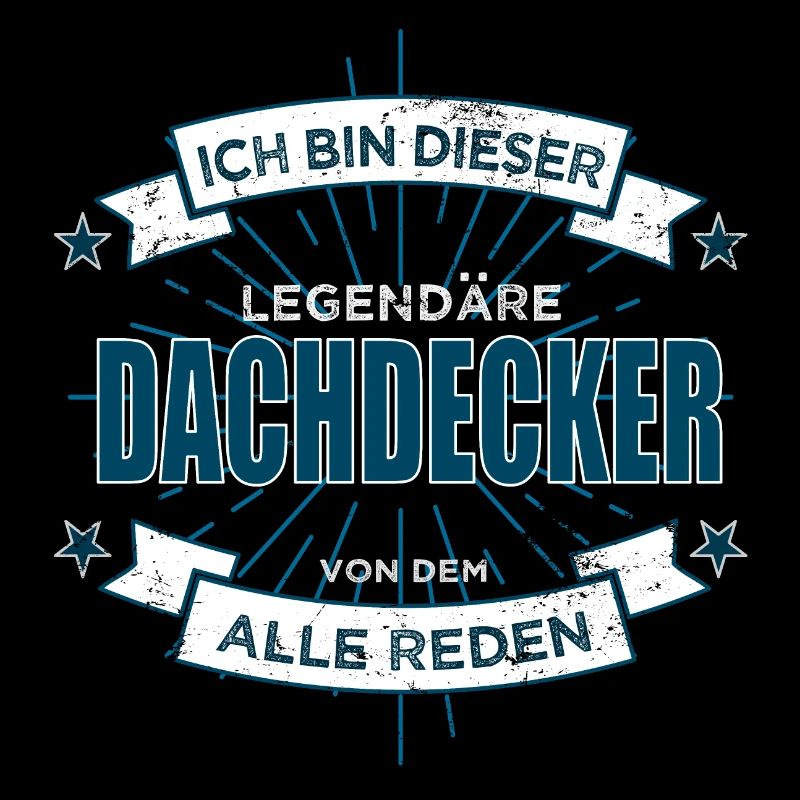 Dachdecker Spruch lustig