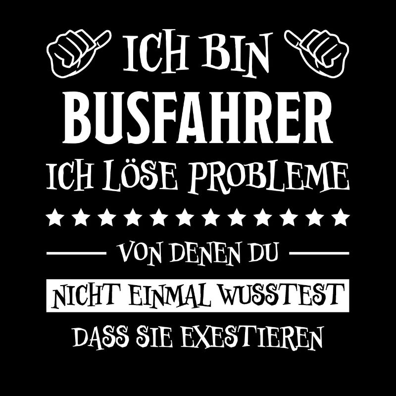 Busfahrer Beruf Lustiger Spruch Busfahrer Geschenk