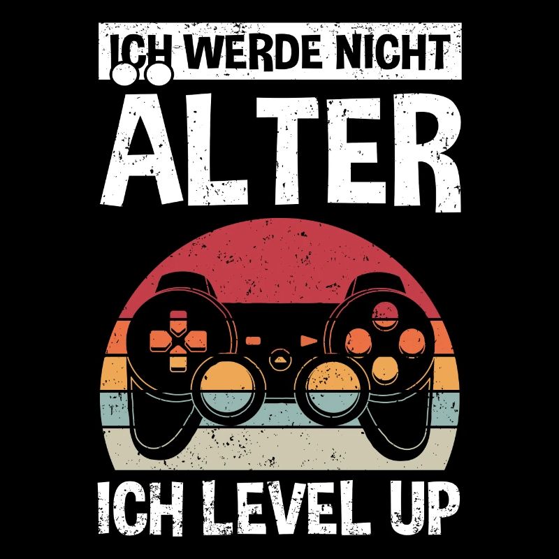 Ich werde nicht Älter Ich Level Up | Gaming Konsol