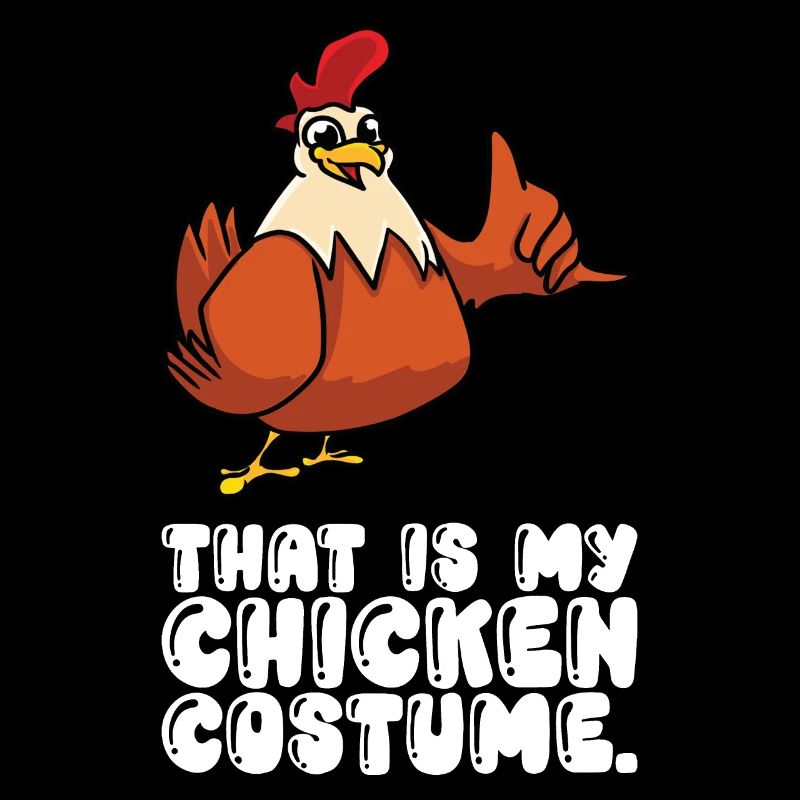 C’est mon costume de poulet