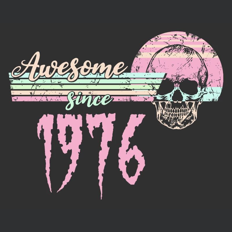 Awesome since 1976 Retro Skull