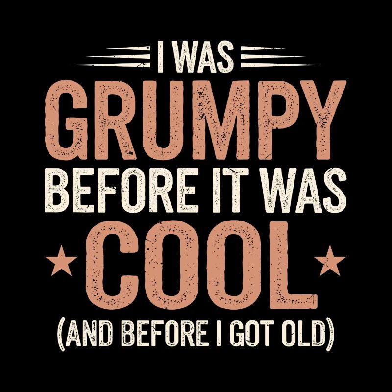 Grumpy Old Man Grumpy