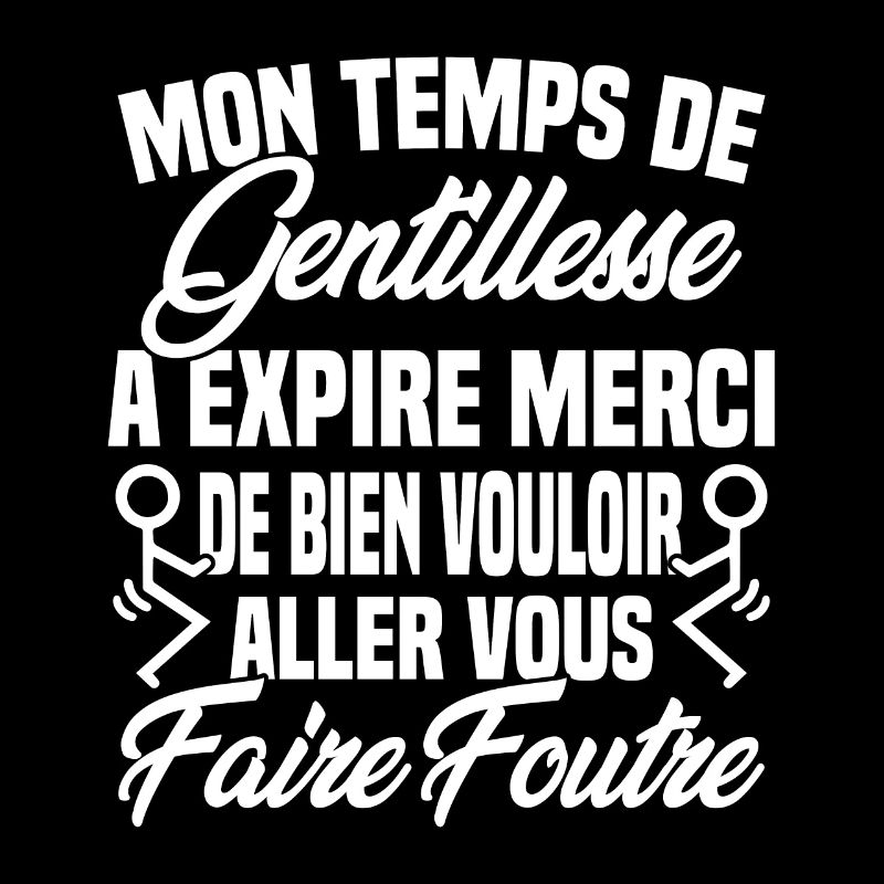 Mon temps de gentillesse a expiré
