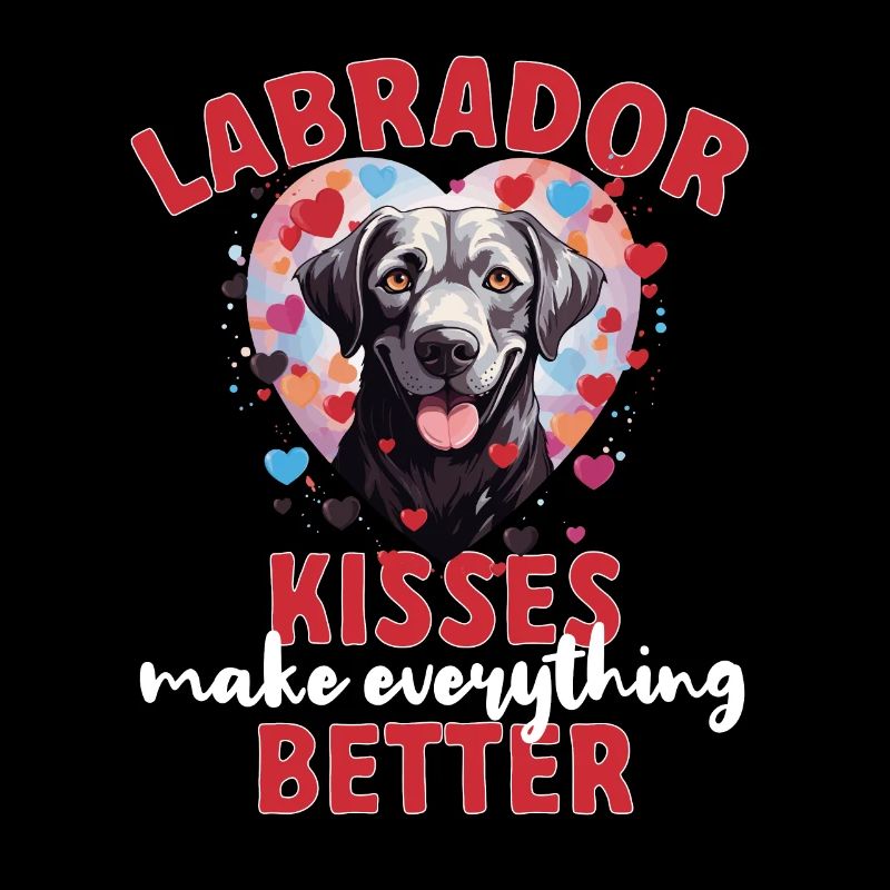 Dog Breed - Labrador kisses make everything better