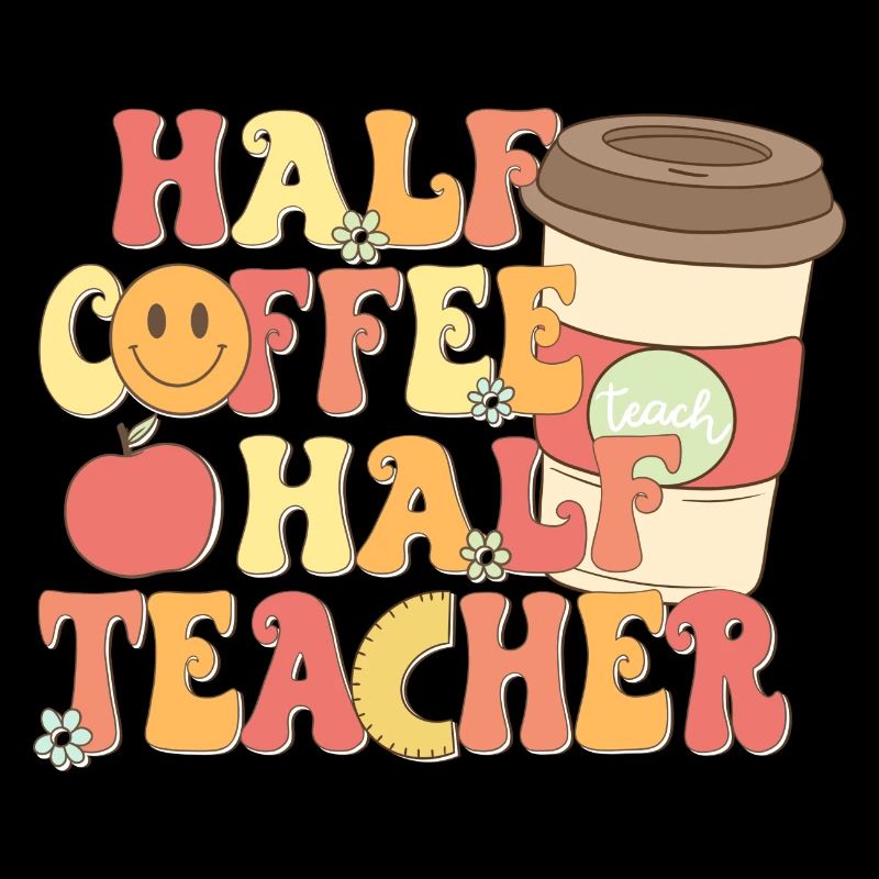 Half Coffee half Teacher Halb Kaffee halb Lehrer