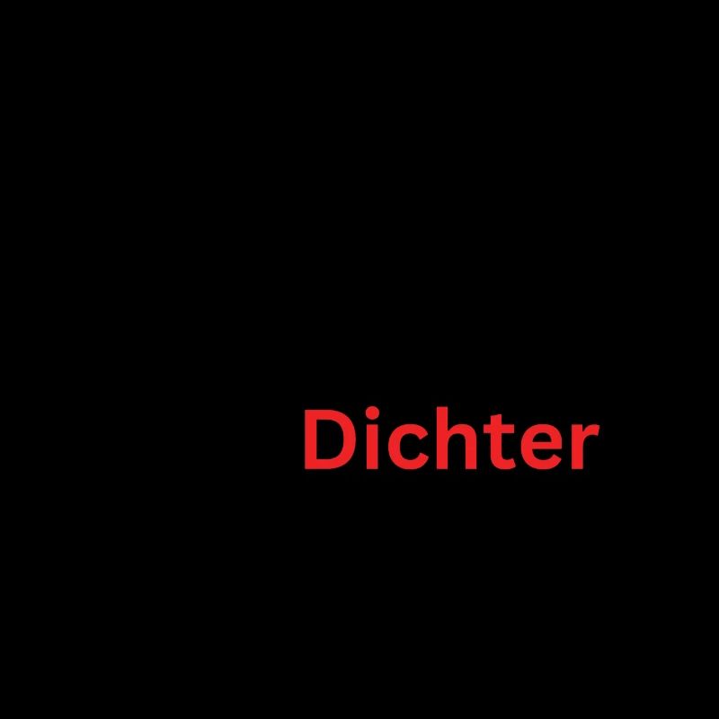 Ich bin dichter und denker aber eher dichter