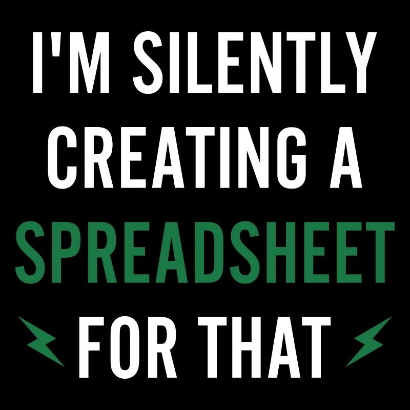 I'm Silently Creating a Spreadsheet For That