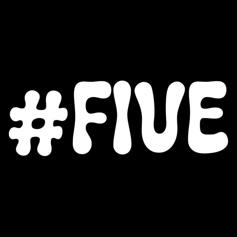 #five