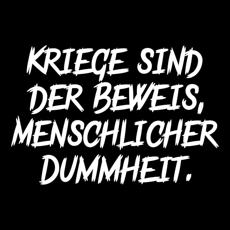 Kriege sind Dumm