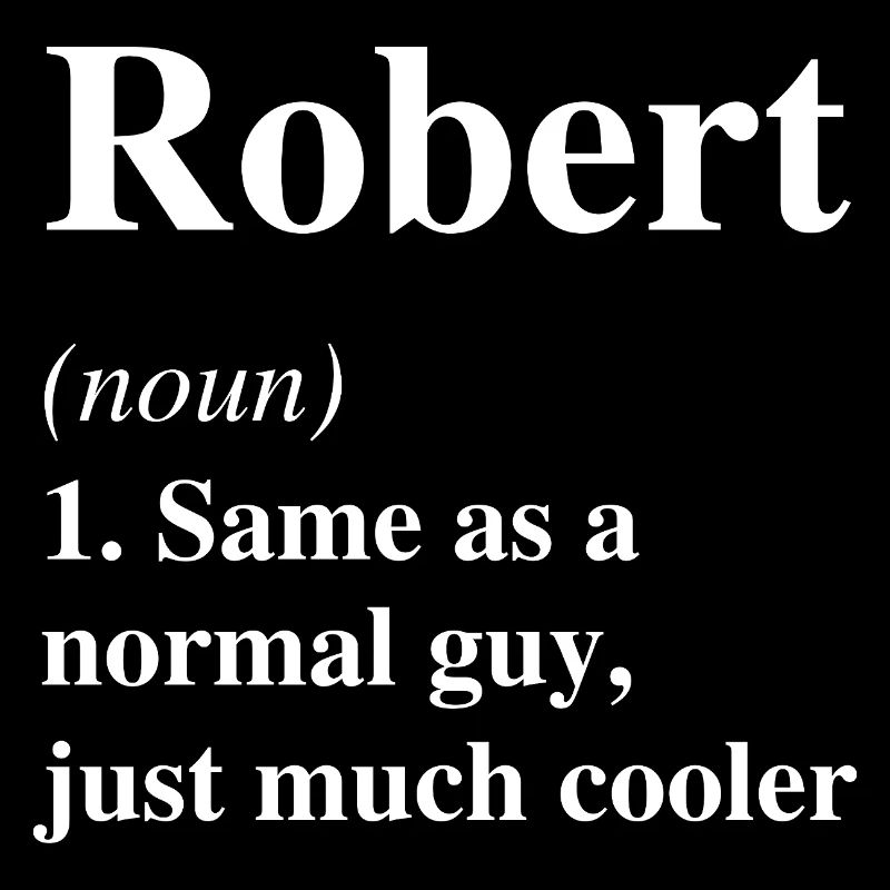 Robert Definition Cool Name Saying Gift