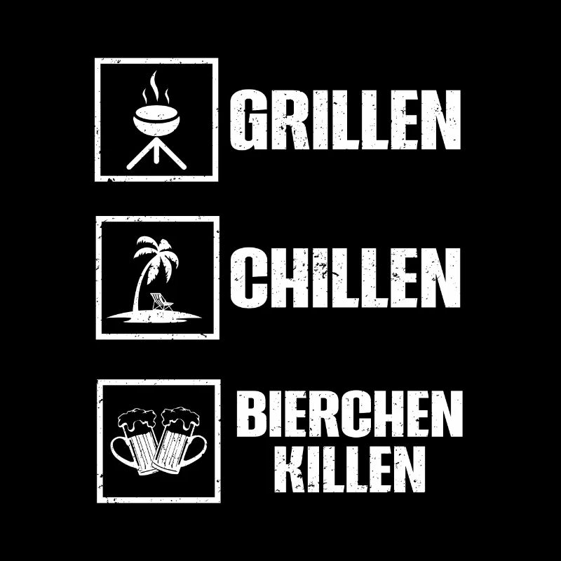 Grillen Chillen Bierchen Killen Bier BBQ Grill