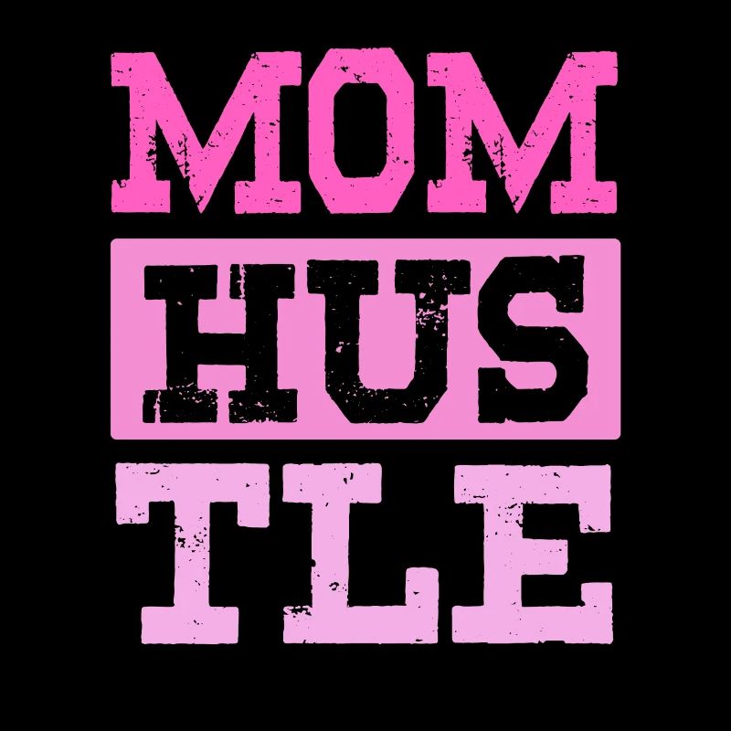 maman hustle mère