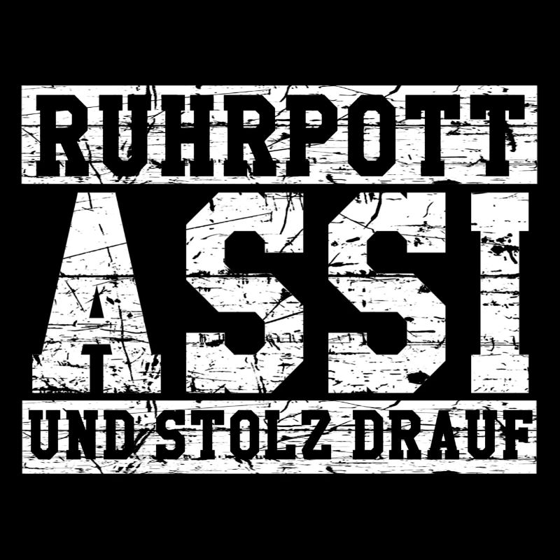 Ruhrpott Assi - und stolz drauf