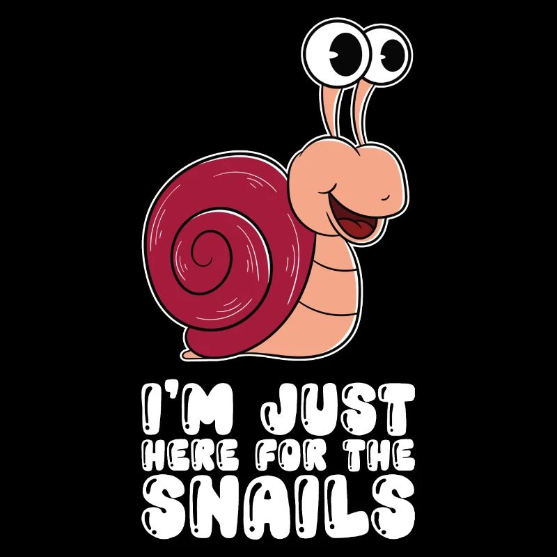 Je ne suis là que pour les escargots