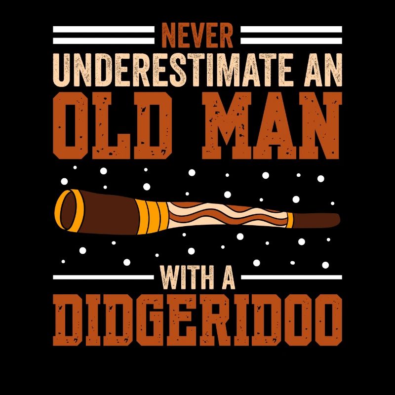 Never Underestimate An Old Man With A Didgeridoo