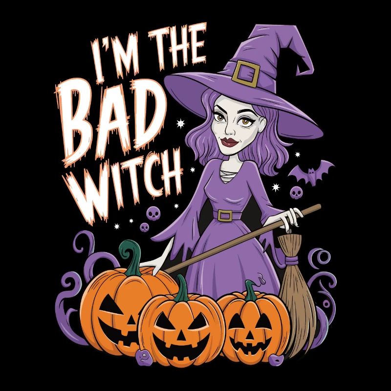 Halloween Witch I'm The Bad Witch