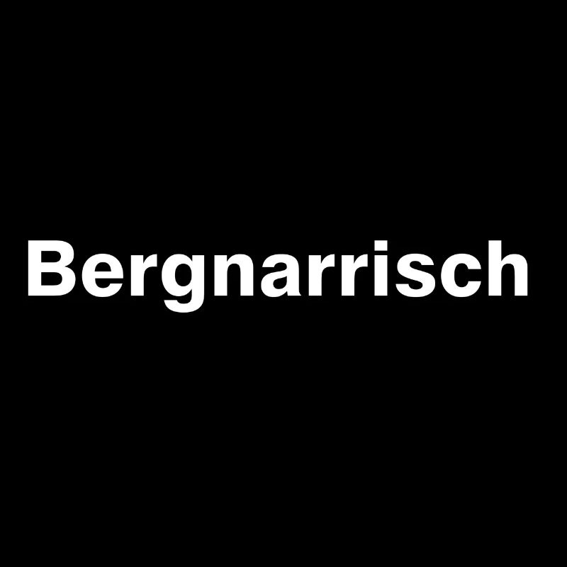 Bergnarrisch