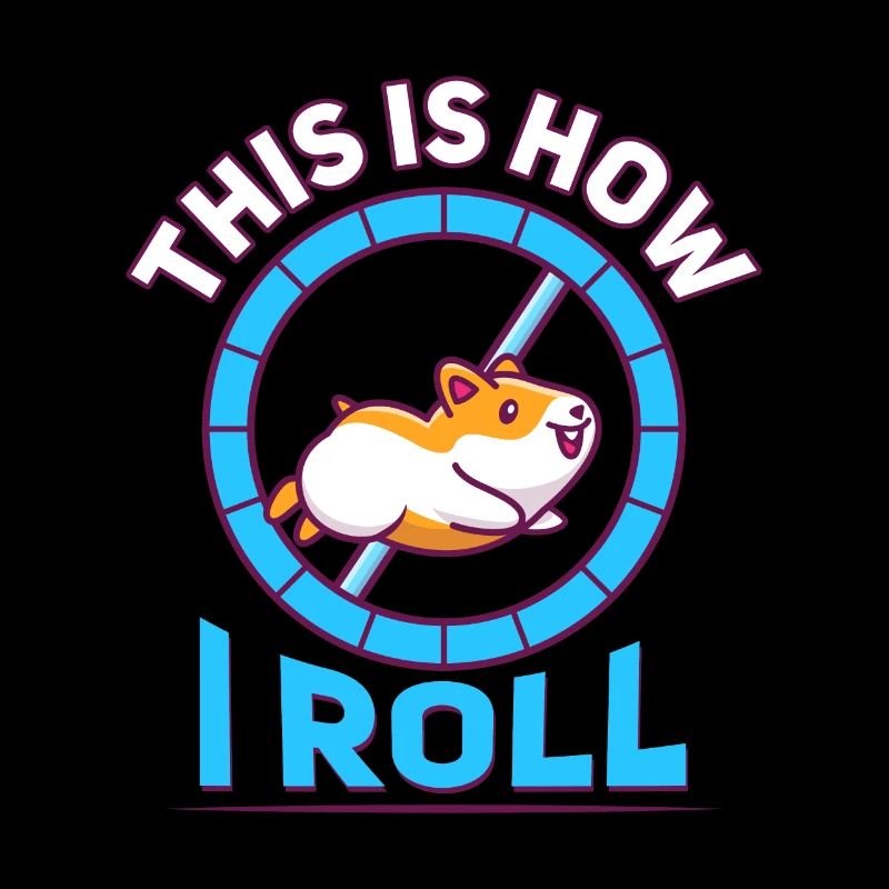 Funny this is how i roll hamster, Hamster, Roll