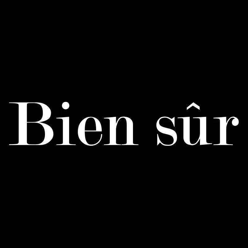 Bien sûr