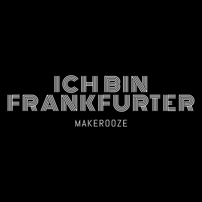 ICH BIN FRANKFURTER