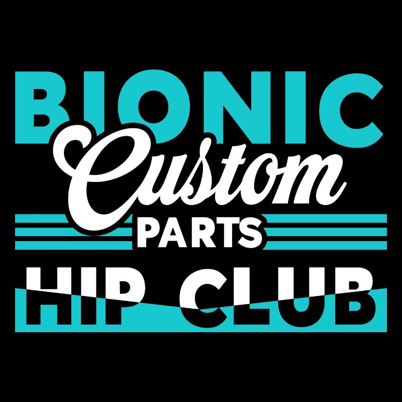 Bionic Custom Parts Club Hip Prosthesis Surgery