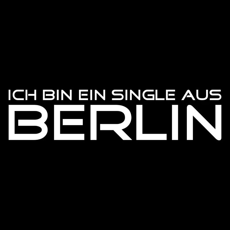 Ich bin ein Single aus Berlin - Weiss