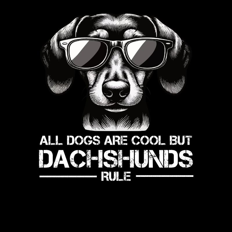Tous les chiens sont cool Teckel teckel teckel tekkel