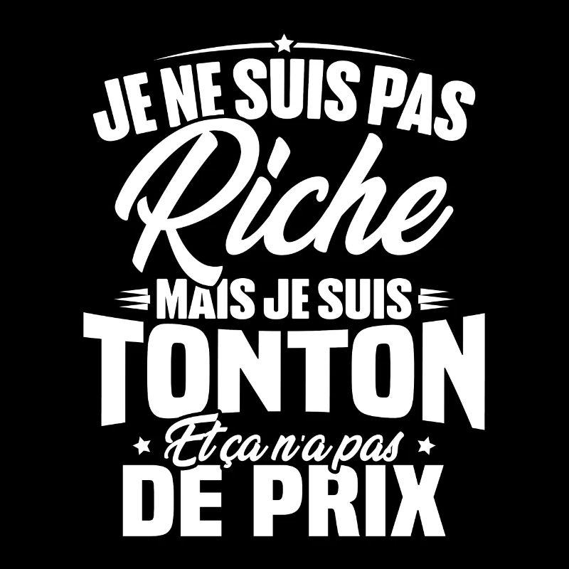 Je ne suis pas riche mais je suis tonton