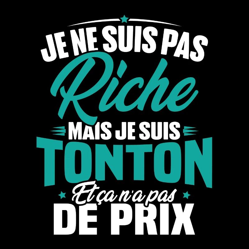Je ne suis pas riche mais je suis tonton
