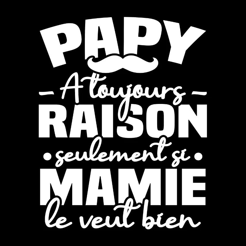 Papy a raison seulement si mamie le veut bien